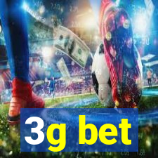 3g bet